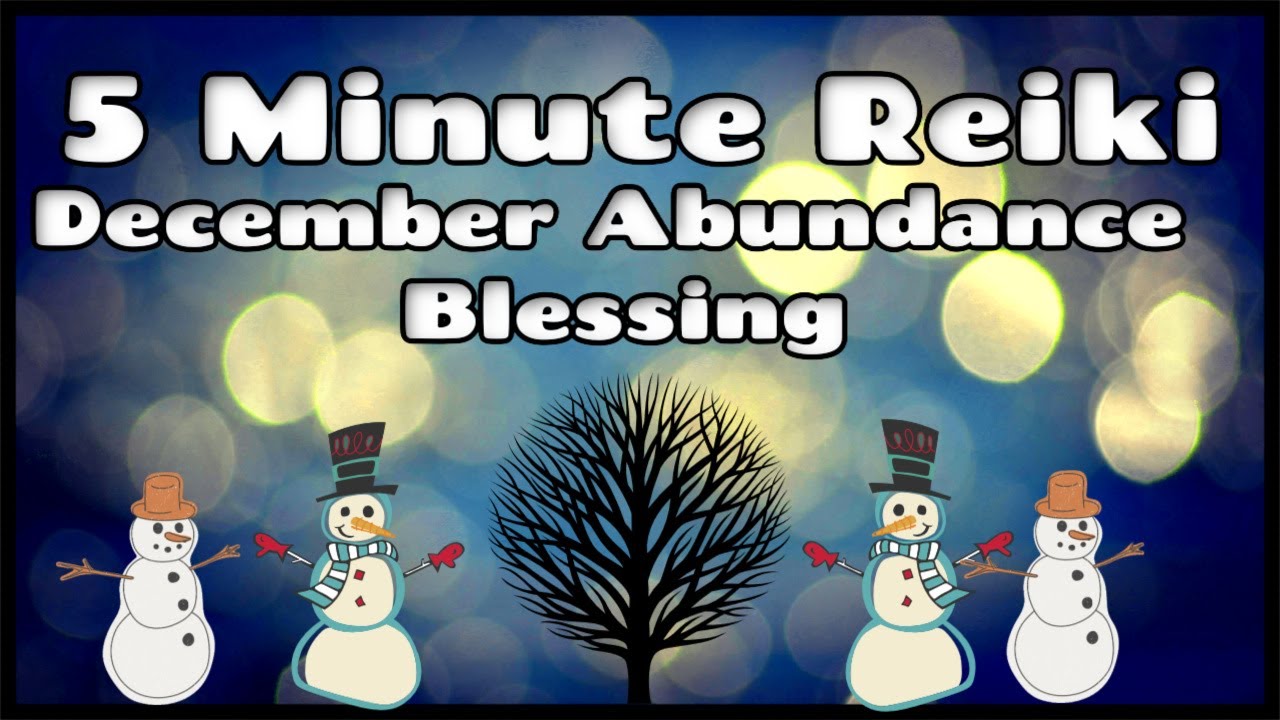 Reiki  Abundance Blessings For December l 5 Minute Session l Healing Hands Series ✋❄️🤚
