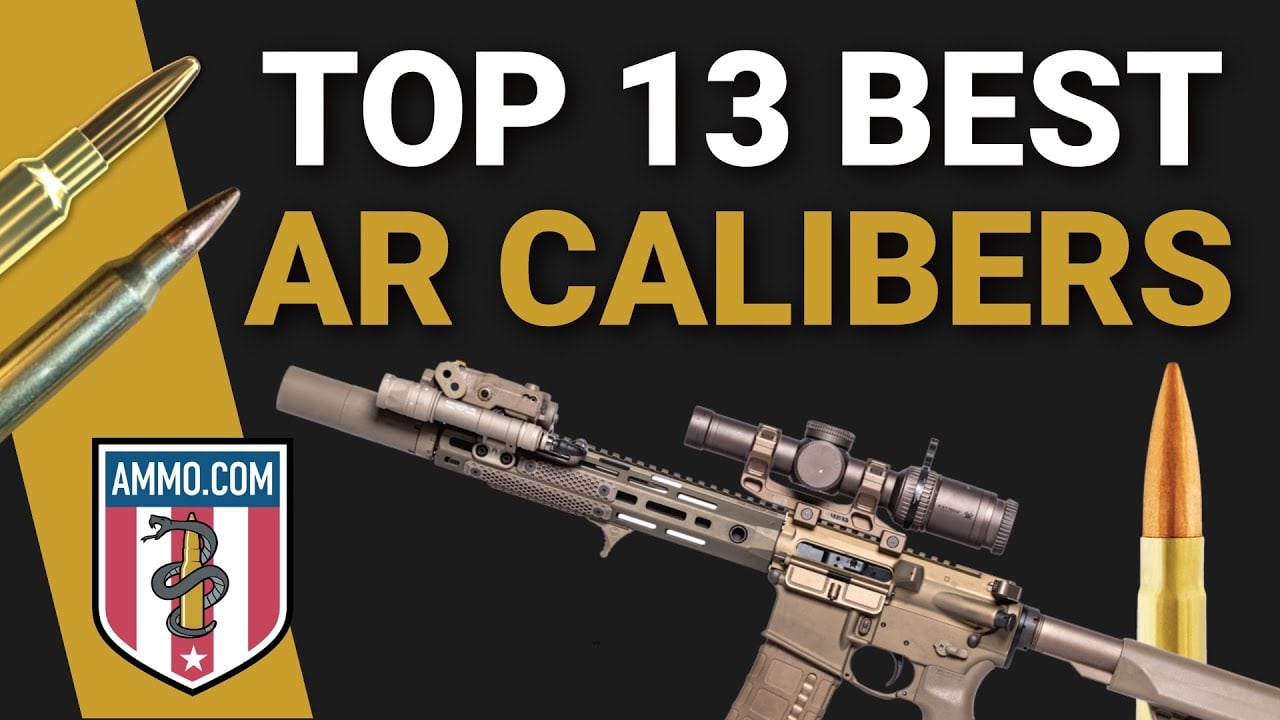 The Top 13 Best AR Calibers That Aren’t 5.56 NATO