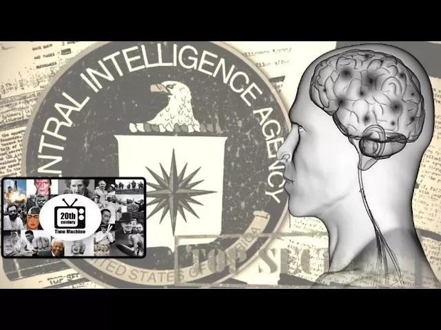CIA'S Human Experiments With Mind Control: Project MK ULTRA