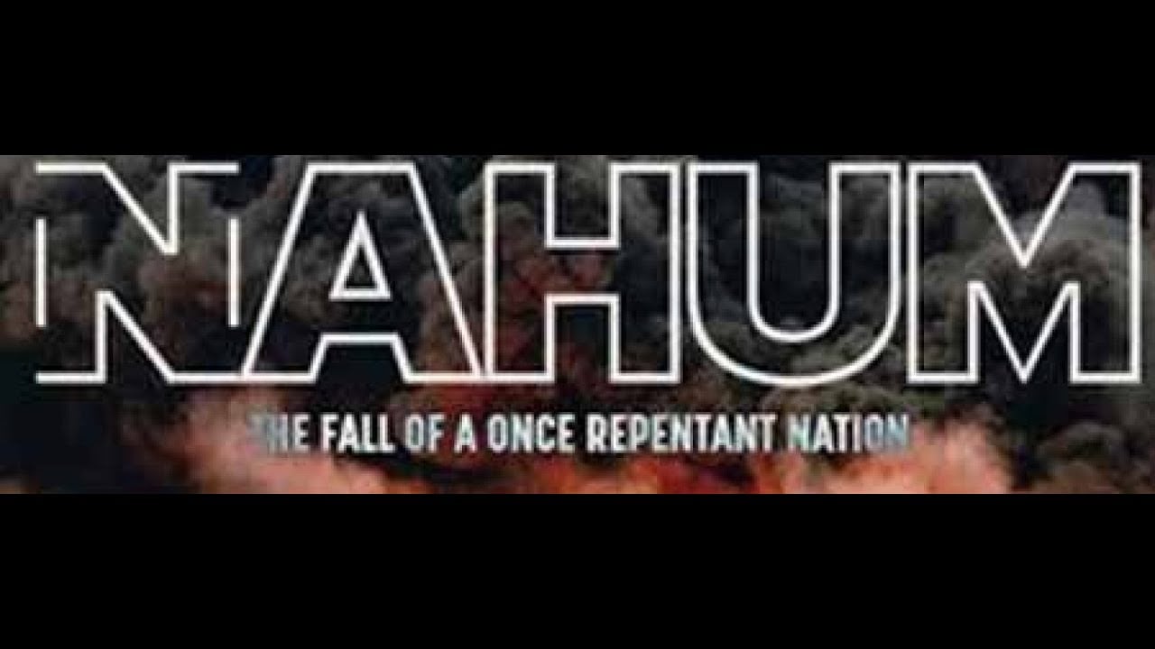 MARKED FOR CORRECTION! THE FALL OF A NATION! HAB 1-NAHUM