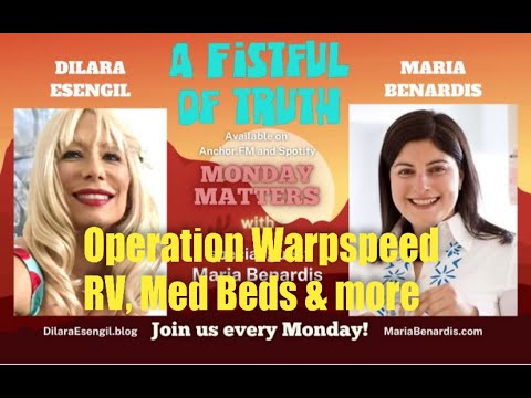 Monday Matters–24 Jan 2022-Operation Warp Speed-Military deployed -Med beds - RV & more!
