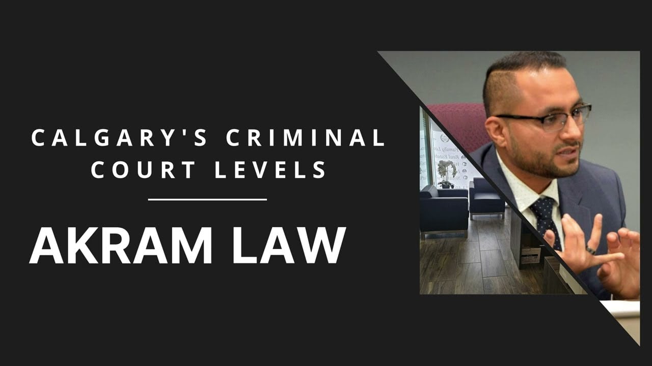 Calgarys Criminal Court Levels