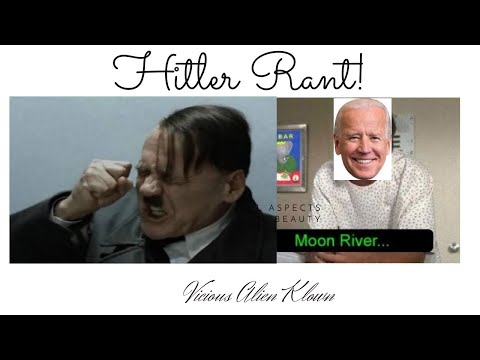A Hitler Rant Biden gets BENT