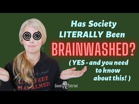 Has Society LITERALLY Been BRAINWASHED? YES - and you need to know about this!