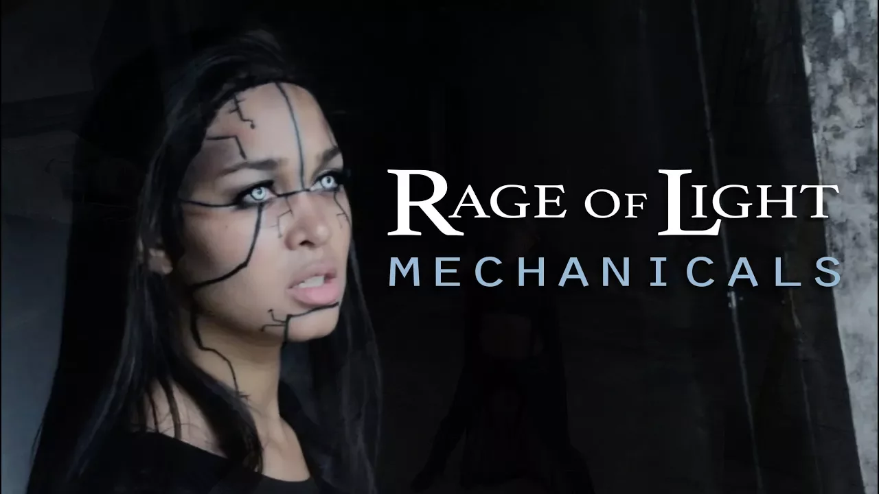 RAGE OF LIGHT - Mechanicals (OFFICIAL VIDEO)