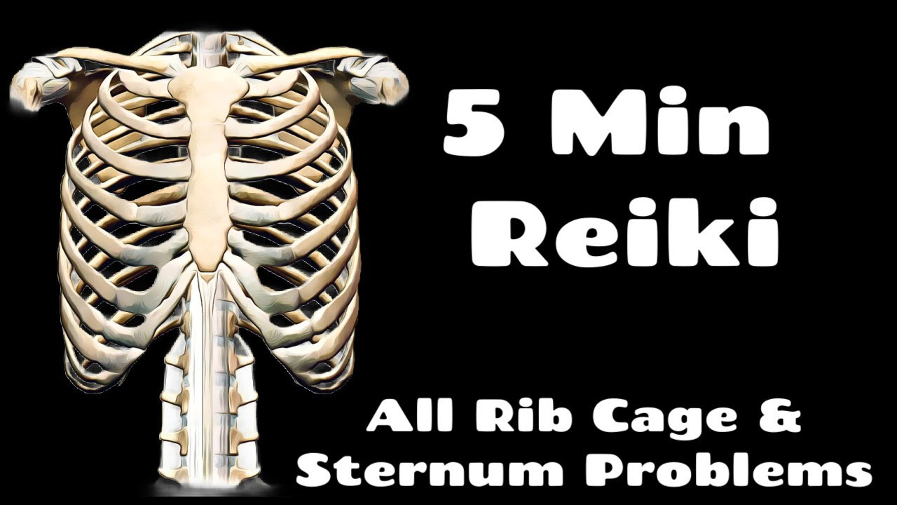Reiki For Rib Cage & Sternum / 5 Min Session / Healing Hands series