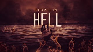 People In Hell (Specific Biblical Mentions) - Pastor Bruce Mejia