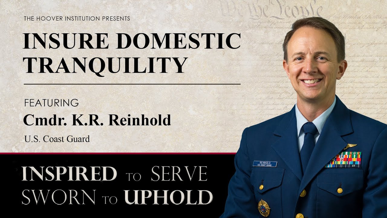 "Insure Domestic Tranquility" - Cmdr. K.R. Reinhold | INSPIRED TO SERVE. SWORN TO UPHOLD