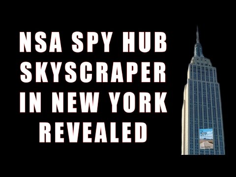 NSA Project X: SECRET New York Skyscraper That's Spying On You RIGHT NOW!