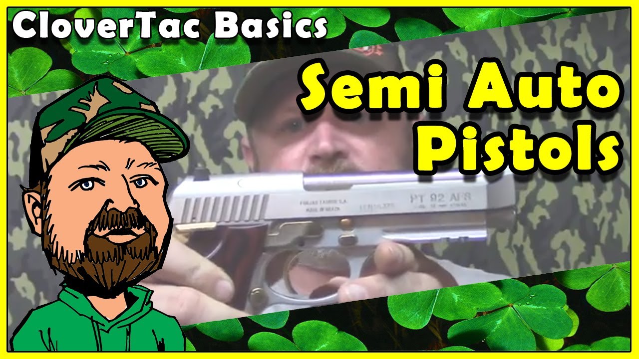 Pistols For Beginners - A Guide To Semi Automatic Pistols - CloverTac Basics