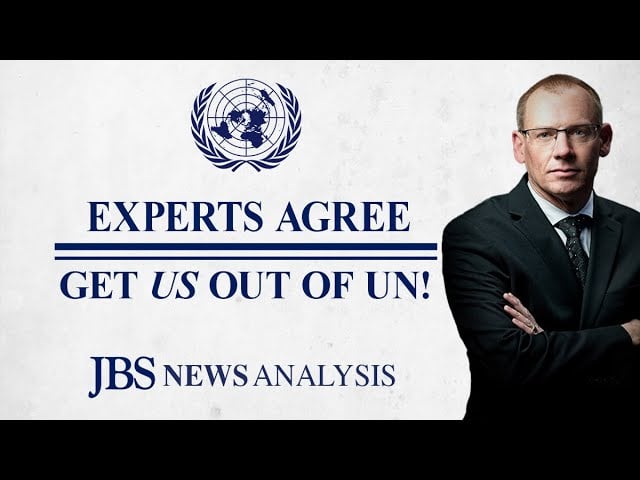 Dershowitz: Get Out of the United Nations! | JBS News Analysis