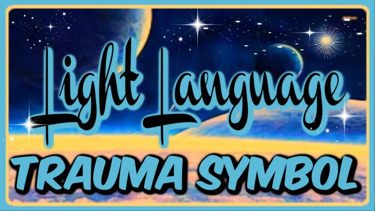 LIGHT LANGUAGE TRAUMA SYMBOL WITH COLOR AND SOUND THERAPY