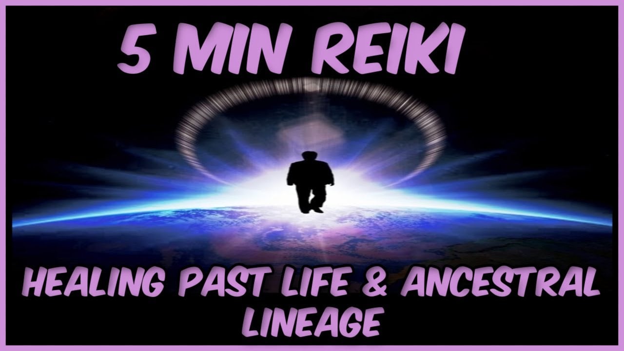 Reiki l Healing Past Lives & Ancestral Lineage l 5 Min Session l  Healing Hands Series