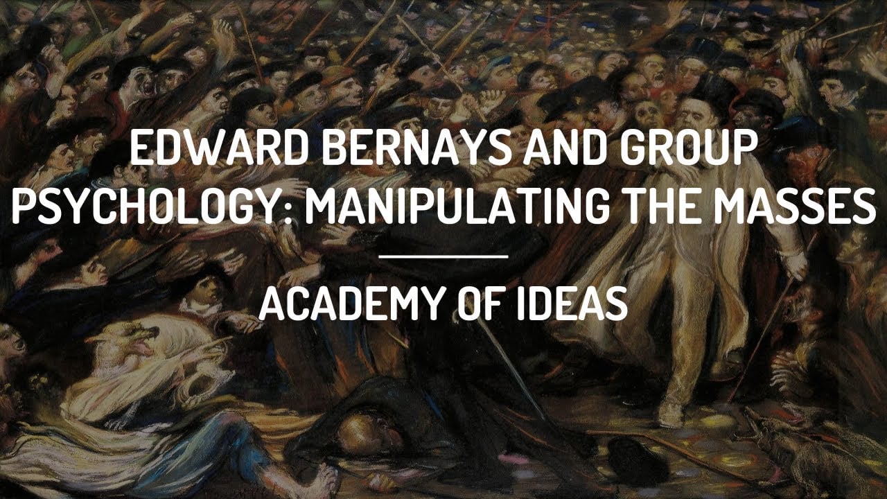 Edward Bernays and Group Psychology: Manipulating the Masses