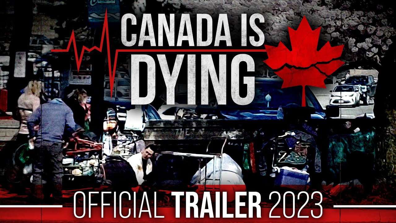 Canada Is Dying | OFFICIAL TRAILER
