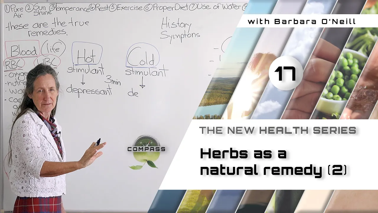 Barbara O'Neill - COMPASS - Part 17 - Herbs As A Natural Remedy [2]