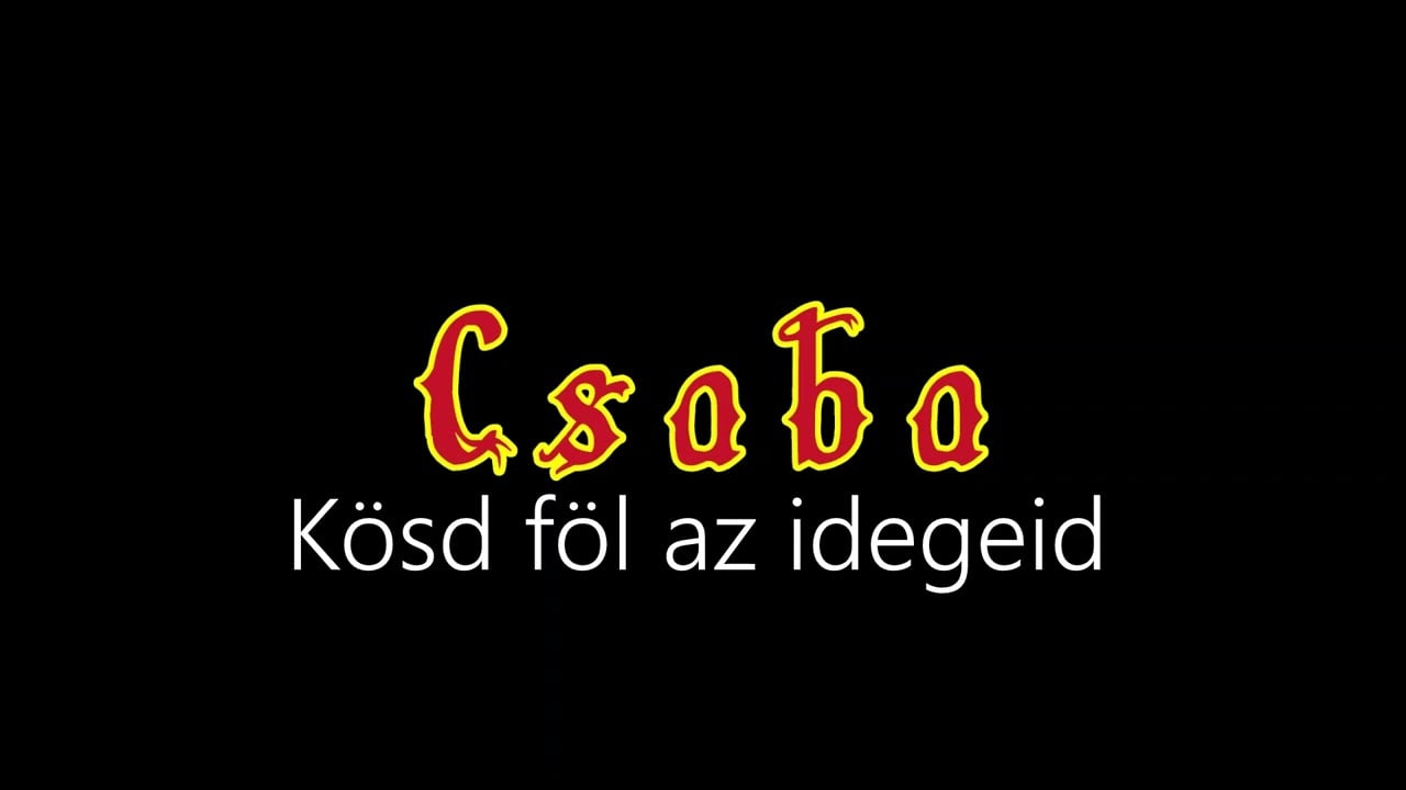 Csaba ¦ Kösd föl az idegeid (hivatalos audió)