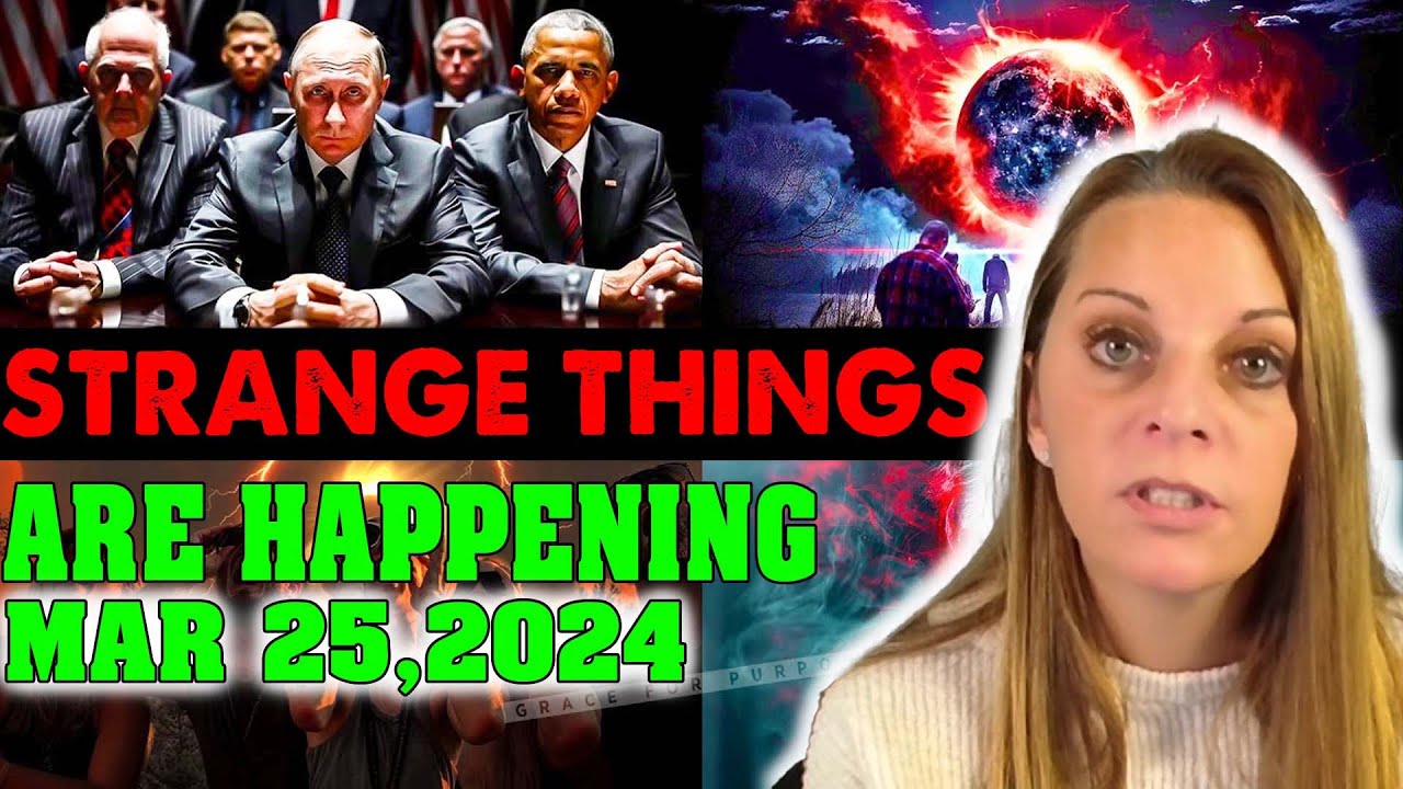 Julie Green PROPHETIC WORD✝️💖 [ MAR 25,2024 ] -  Strange Things Happening Worldwide