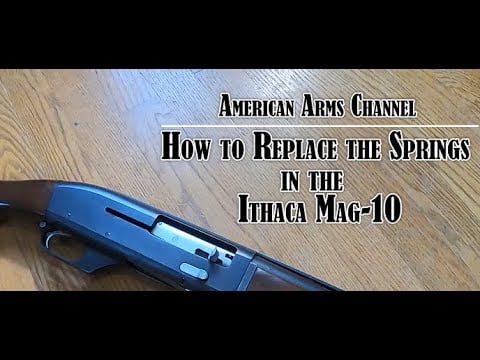 Ithaca Mag 10 (Remington SP-10) Spring Replacement How To