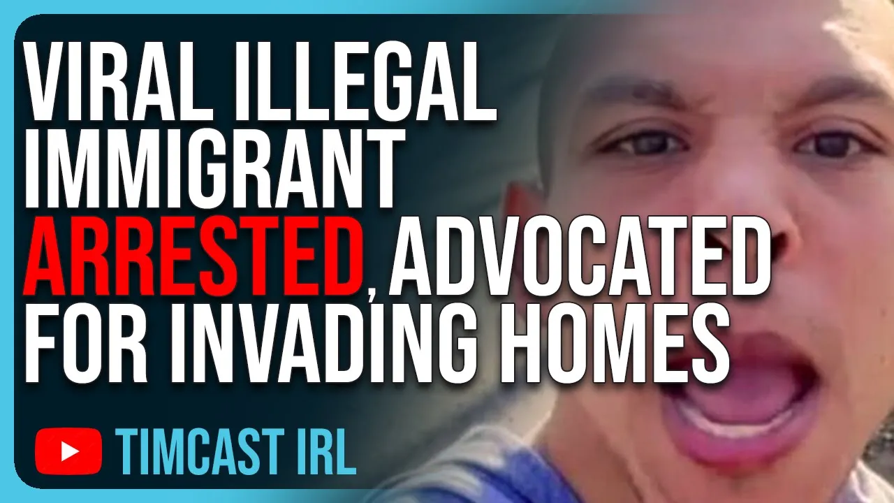 VIRAL Illegal Immigrant ARRESTED, Advocated For Illegal Immigrants To INVADE US Homes