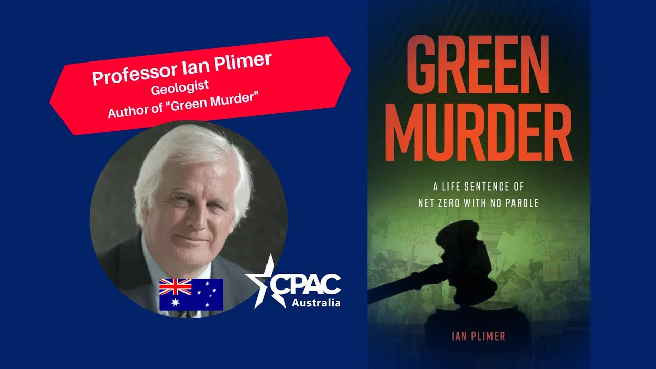 Prof. Ian Plimer debunks climate fraud on CPAC Australia 2022
