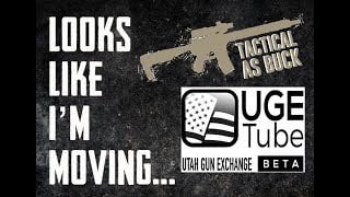 Future of Tactical as Buck! (Moving to Ugetube)