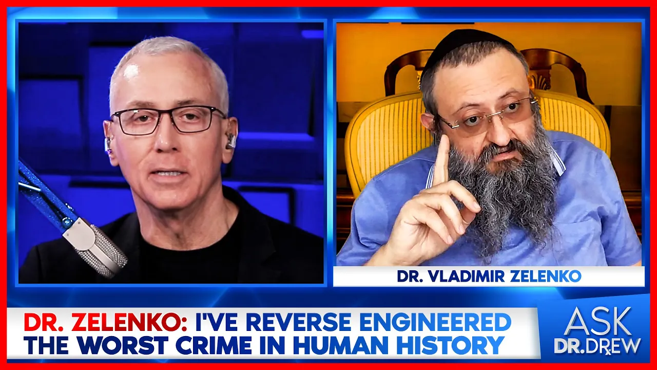 Dr. Zelenko: Evidence COVID "Weapon of Mass Murder" Came From Illegal Virus Research – Ask Dr. Drew