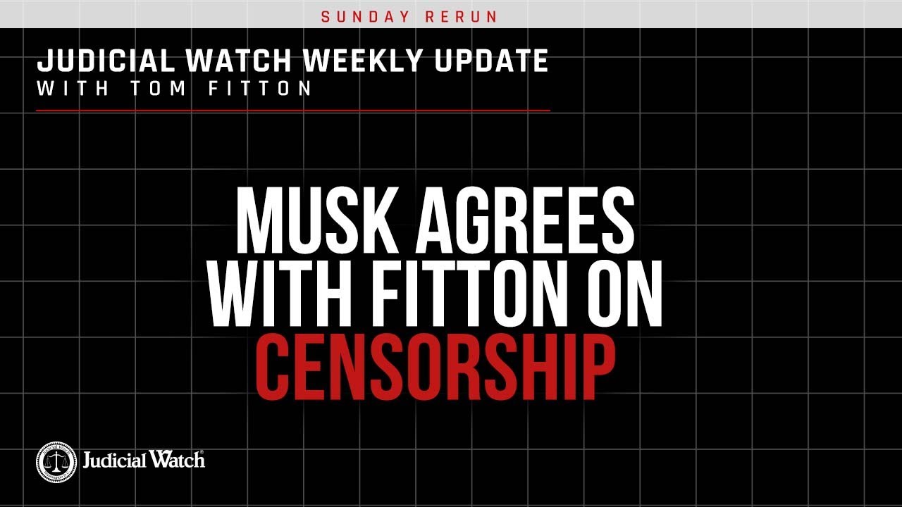 Musk Agrees with Fitton on Censorship, Midterms Update, SMOKING Gun on Obama Lawsuit