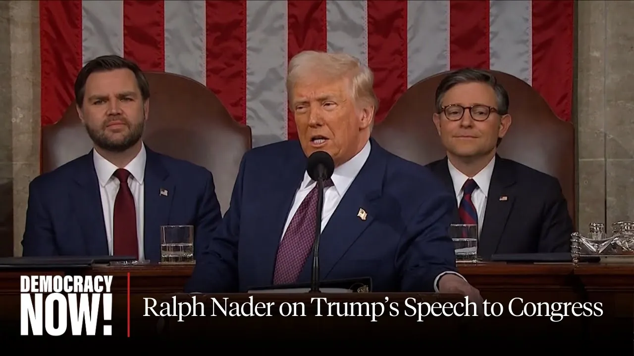 A Declaration of War Against the American People Ralph Nader on Trump's Address to Congress