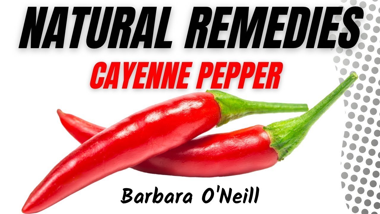 Eating healthy: Barbara O’Neill on the health benefits of cayenne pepper & activated charcoal