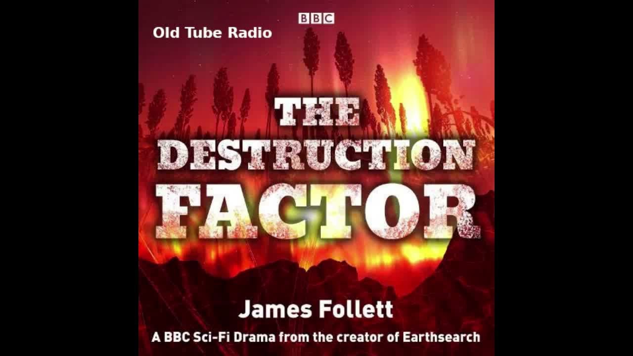 The Destruction Factor By James Follett