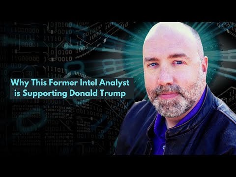 Why This Former Intel Analyst Supports Donald Trump