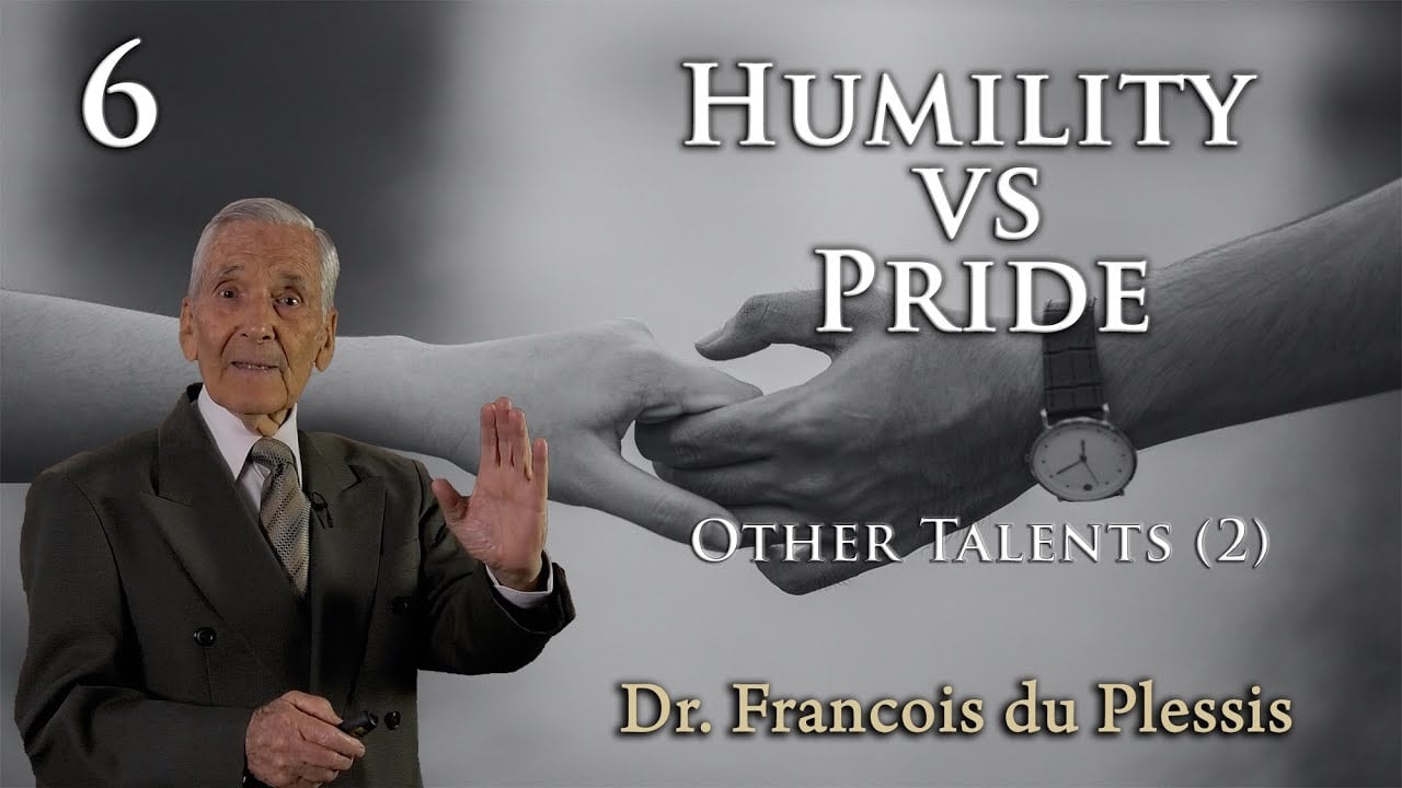 Dr. Francois du Plessis: Humility vs Pride - Other Talents (2)