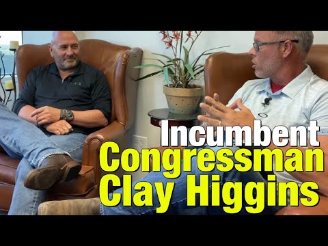 Congressman Clay Higgins, Republican candidate for Louisiana District 3 Congress