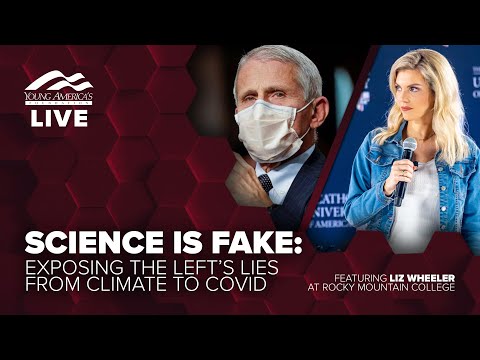 Science is fake | Liz Wheeler LIVE at Rocky Mountain College