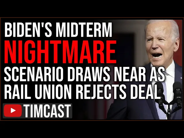 Biden & Democrats PANIC As Rail Union REJECTS Deal, Strike Will NUKE Economy Just Before Midterms