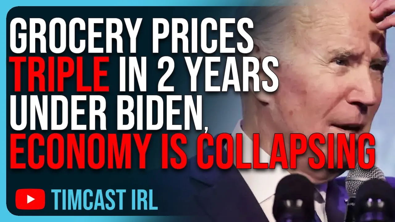 Grocery Prices TRIPLE In 2 Years Under Biden, American Economy Is COLLAPSING