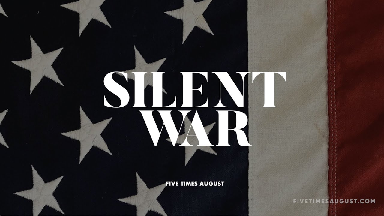 "Silent War" by Five Times August (Lyric Video) 2021