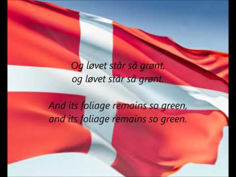 Danish National Anthem - "Der Er Et Yndigt Land" (DA/EN)