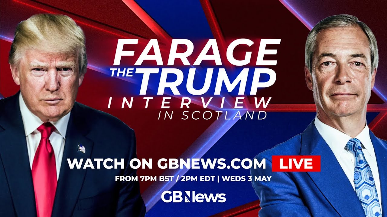 Farage: The Trump Interview | Wednesday 3rd May