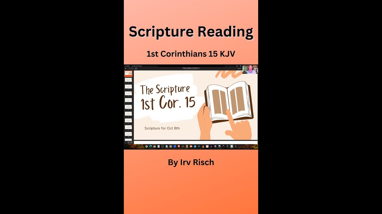 Scripture Reading 1 Corinthians 15 KJV, read by Irv Risch