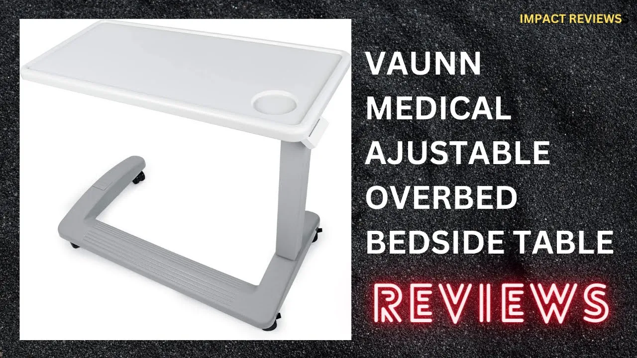 Vaunn Medical Adjustable Overbed Bedside Table Review | Hospital and Home Use
