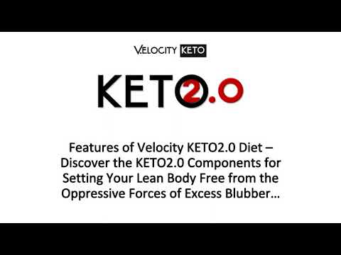 Features of Velocity KETO2.0 Diet - A Better Version of the Keto Diet