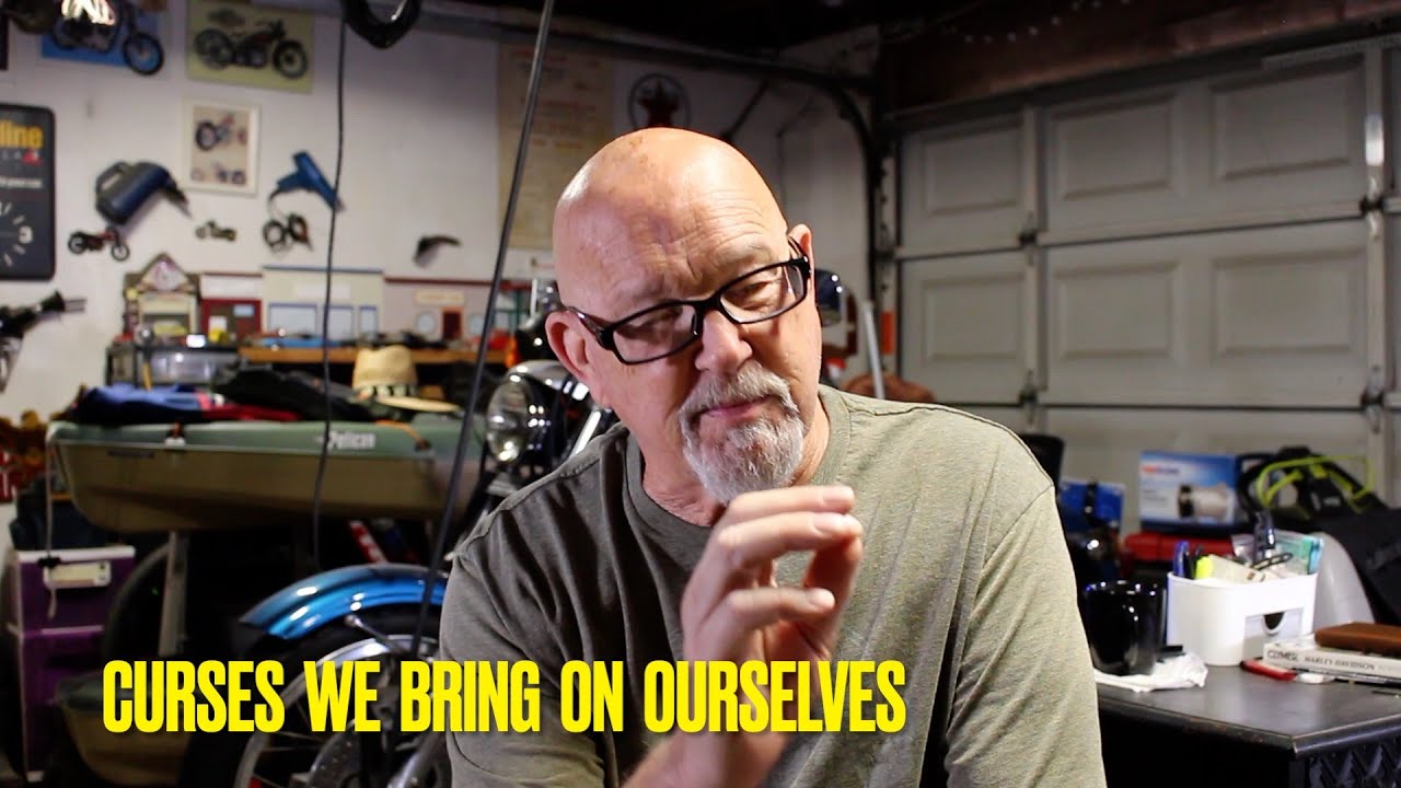 Curses We Bring on Ourselves