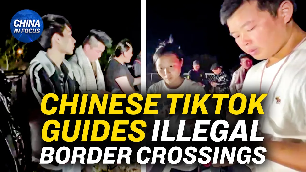 TikTok Lookalike Guides Illegal Chinese Immigrants to Swarm Into US Through Southern Border| Trailer