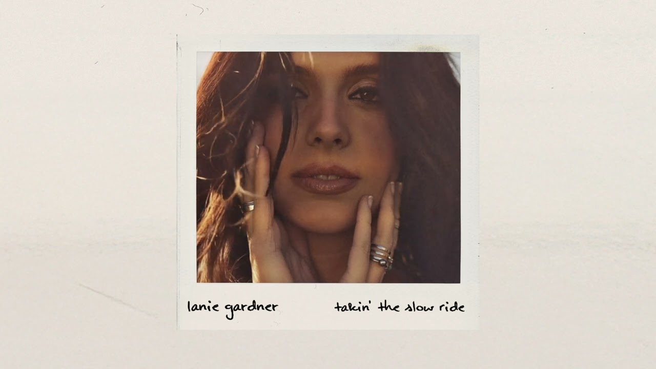 Lanie Gardner - Takin' The Slow Ride (Official Audio)