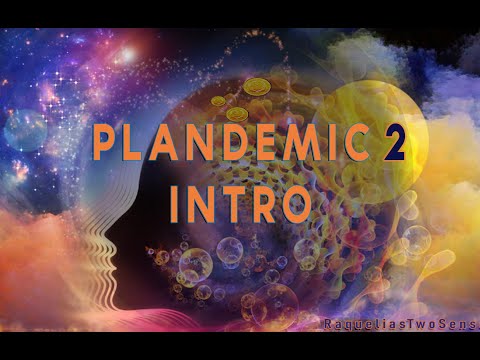 Plandemic 2 Intro