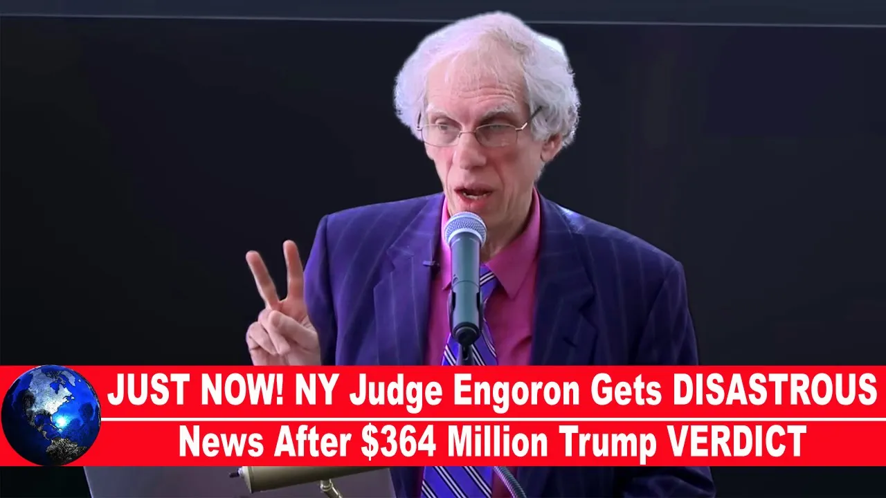 JUST NOW! NY Judge Engoron Gets DISASTROUS News After $364 Million Trump VERDICT!!!