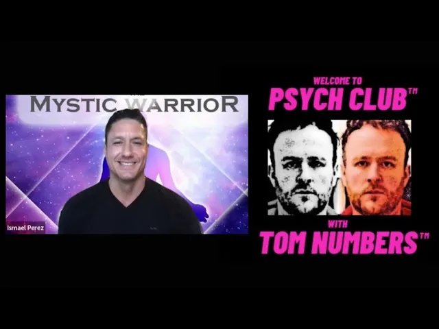 PSYCH CLUB - Tom NUMBERS interviews ISMAEL PEREZ & - The Mystic Warrior