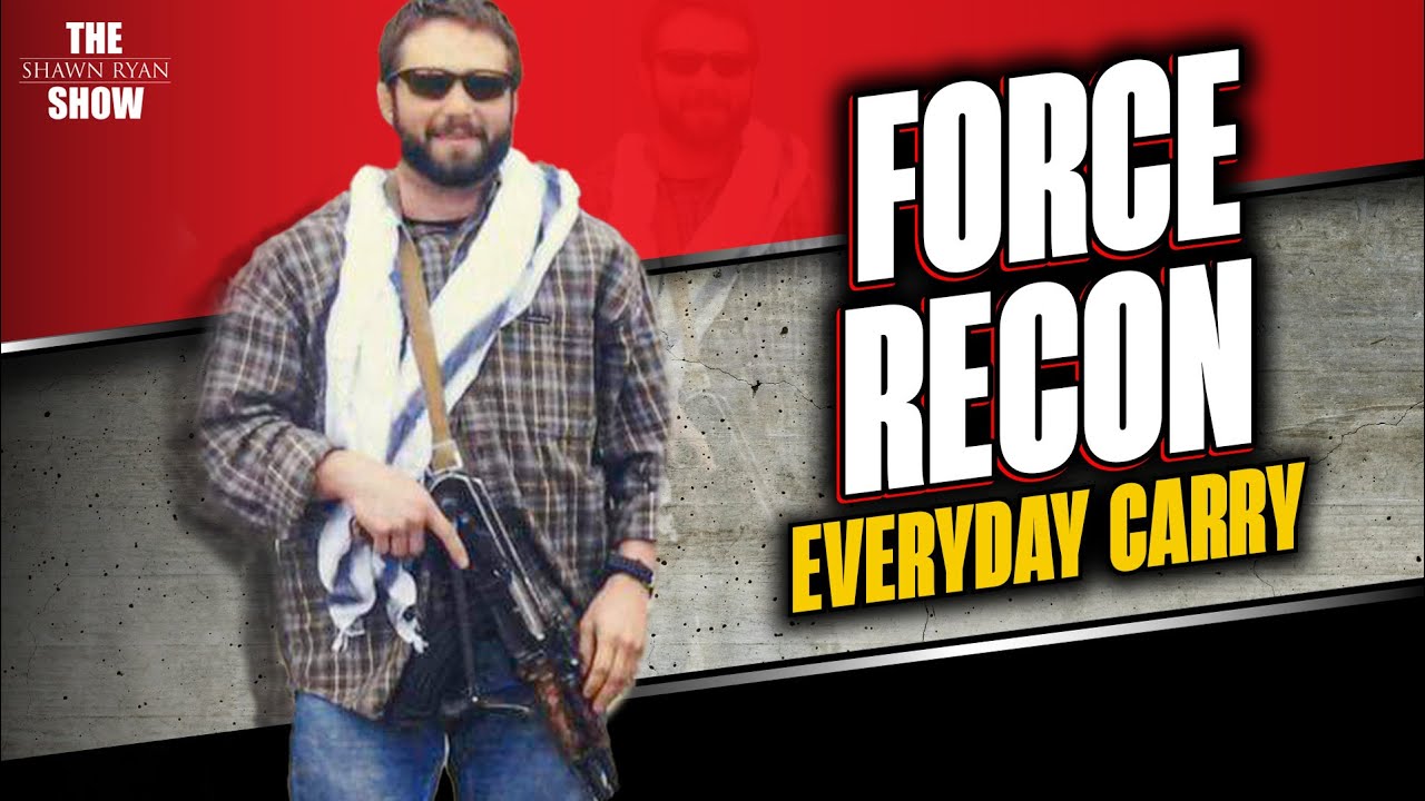 What Does a Former Force Recon Marine Carry Everyday?